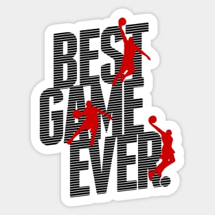 Basketball - Best Game Ever Sticker